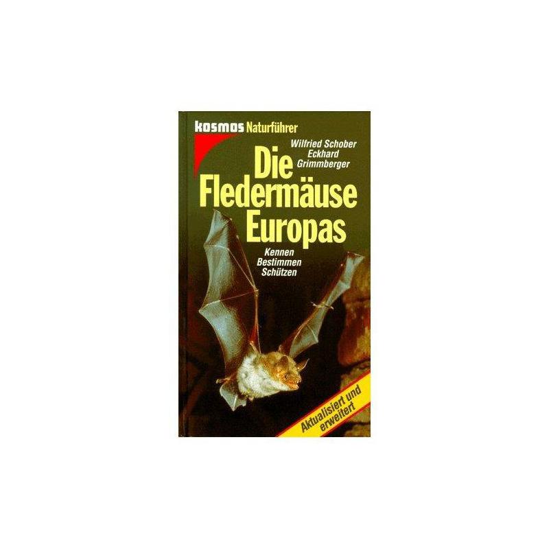 Kosmos Verlag Die Fledermäuse Europas. Kennen, bestimmen, schützen